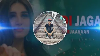 Thodi Jagah 8D AUDIO  Marjaavaan.....   Arijit Singh