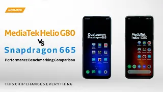 MediaTek Helio G80 vs Snapdragon 665 | Performance Benchmarking Comparison