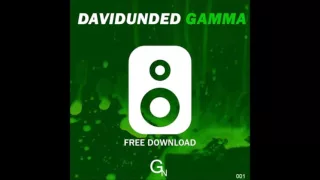 DavidUnded - Gamma (Original Mix) [Groovy Network Exclusive]