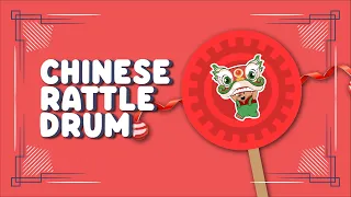 Fun Kids Craft ❤️ | DIY Chinese Rattle Drum | Easy Step By Step Craft  | Instrument | Lunar New Year