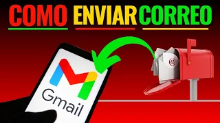 Como ENVIAR un CORREO ELECTRÓNICO por GMAIL desde mi CELULAR 2023 ✅️