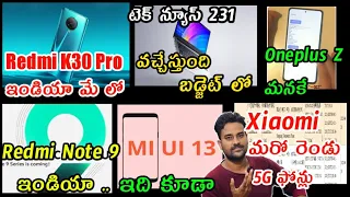 Redmi Note 9 India,MIUI 13,Redmi K30 Pro & RedmiBook India Launch,Oneplus Z leaked,Xiaomi new 5G