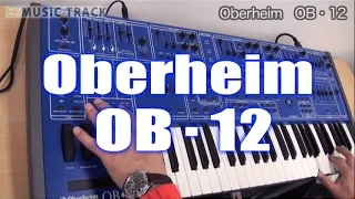 Oberheim OB-12 Demo&Review