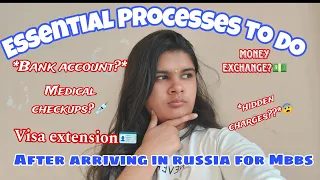 Essential Processes After Arriving in Russia for mbbs 🇷🇺⚕️A Complete Guide|mbbsrussia|mbbs|medvlogs