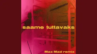 saame tuttavaks (Max Mad Remix)
