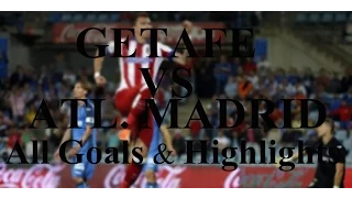 Getafe Vs Atletico Madrid 0-1 All Goals & Highlights (La Liga) 27/10/2014 HD