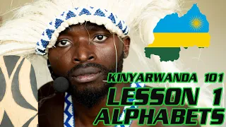 Basic Kinyarwanda , Learn Kinyarwanda Alphabets, Learn Kinyarwanda Easily, Kinyarwanda Lessons