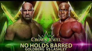 Goldberg Vs Bobby Lashley | No Holds Barred Match | WWE Crown Jewel 2021 | Full Match