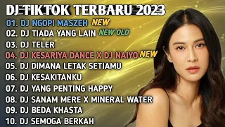 DJ TIKTOK TERBARU 2023 -  DJ NGOPI MASZEH | DJ FULL BASS VIRAL TIKTOK