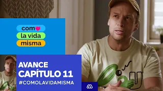 Como la vida misma / Avance Capítulo 11 / Mega