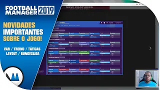 NOVIDADES PARA O FOOTBALL MANAGER 2019 (FM 2019) - VAR, treino, táticas, Bundesliga, etc. | Confira!