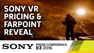 PlayStation VR and Farpoint Reveal Stage Demo - E3 2016 Sony Press Conference