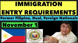 UPDATED PHILIPPINE IMMIGRATION ENTRY REQUIREMENTS | DUALS, FORMER FILIPINOS AND ELIGIBLE FOREIGNERS
