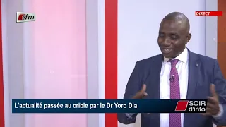 SOIR D'INFO - français - Pr : Pape Abdoulaye DER - Invité : Dr Yoro DIA - 29 Mai 2024