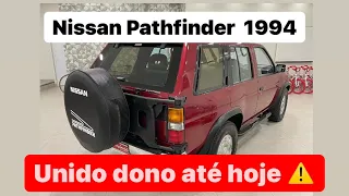 Nissan Pathfinder - 1994 (UNICO DONO ATÉ HOJE)