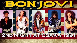 Bon Jovi - 2nd Night at Osaka 1991 - Audience Shot - Full HD Remaster