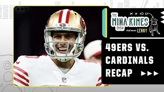 Recapping the 49ers’ big win on Monday Night Football | Mina Kimes Show featuring Lenny