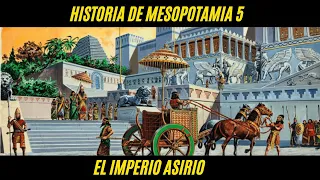 MESOPOTAMIA 5: El Imperio Asirio (Documental Historia)