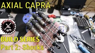 Axial Capra Build Series - Part 2 - Shocks