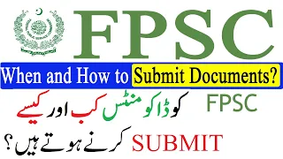 When to Submit Documents to FPSC | How to Submit Documents to FPSC | InfoUstaad