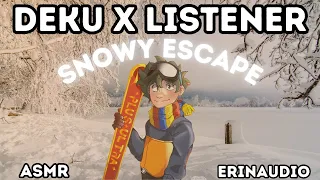 Deku x Listener [Snowy Escape] ASMR