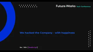 We hacked the Company - with happiness by Ole Reuss & Oliver Schnell