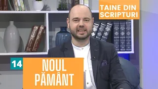 Noul pământ: utopie sau realitate?! | Taine din Scripturi | Ep. 14