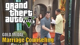 GTA 5 Marriage Counseling Mission #6 - Gold Medal Walkthrough