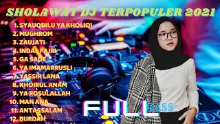 SYAUQBILU YA KHOLIQI SHOLAWAT DJ FULL BASS || ZAUJATI SHOLAWAT DJ FULL ALBUM TANPA IKLAN !!!