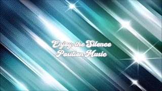 Position Music - Enjoy the Silence || Lyrics ||