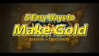 5 Easy Ways to Make Gold in SoD (WoW Season of Discovery)