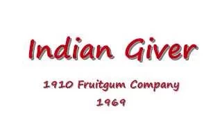 Indian Giver - 1910 Fruitgum Company - 1969