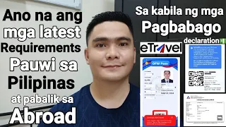 UPDATED REQUIREMENTS PAUWI SA PILIPINAS AT PABALIK SA IBANG BANSA SA KABILA NG MGA PAGBABAGO