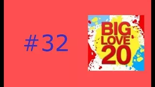 Big Love 20 (14.01.2018)