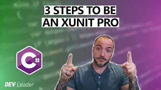 Master xUnit Like A Pro in Under 10 Minutes!