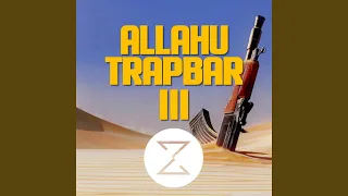 Allahu Trapbar III