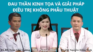 Bệnh lý đau thần kinh tọa và giải pháp điều trị không phẫu thuật