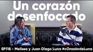 Un corazón desenfocado - Melissa y Juan Diego Luna #corazóndeluna