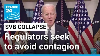 Biden says US banking system 'safe' as regulators seek to avoid contagion • FRANCE 24 English