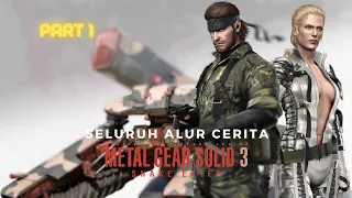 Mendapat Misi Menghabisi Mantan Bosnya Yang Telah Membelot - Alur Cerita: Metal Gear Solid 3 Part 1