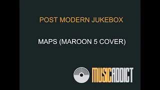 Post Modern Jukebox - "Maps (Maroon 5 Cover)" - FIRST TIME REACTION