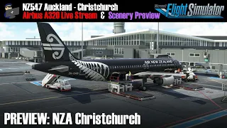 MSFS | PREVIEW: NZA Christchurch | Fenix A320 | Auckland - Christchurch (NZ547) | VATSIM