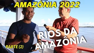 AMAZONAS 2022 NEGRO VE SOLIMÕES NEHİRLERİNDEN TEFÉ'DEN MANAUS'A YOLCULUK BÖLÜM 2 AMAZON YETENEKLERİ.