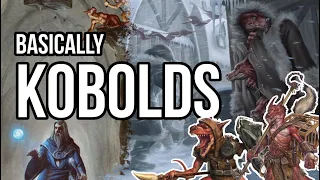 Basically Kobolds