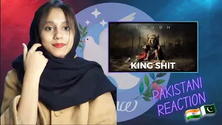 Shubh - King Shit (Official Audio) | Pakistani Reaction