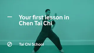 Your first lesson in Chen Tai Chi