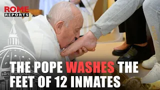 ✝️ HOLY THURSDAY | Pope Francis washes feet of 12 inmates at a Roman prison on Holy Thursday