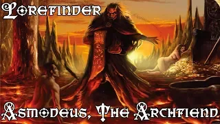 Lorefinder: Asmodeus The Archfiend