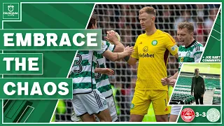 Embrace the chaos as Celtic set up spectacular end to the season | Special Joe Hart comments