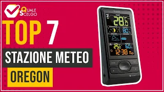 Stazione meteo Oregon - Top 7 - (QualeScelgo)